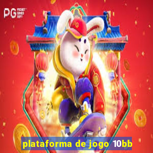 plataforma de jogo 10bb